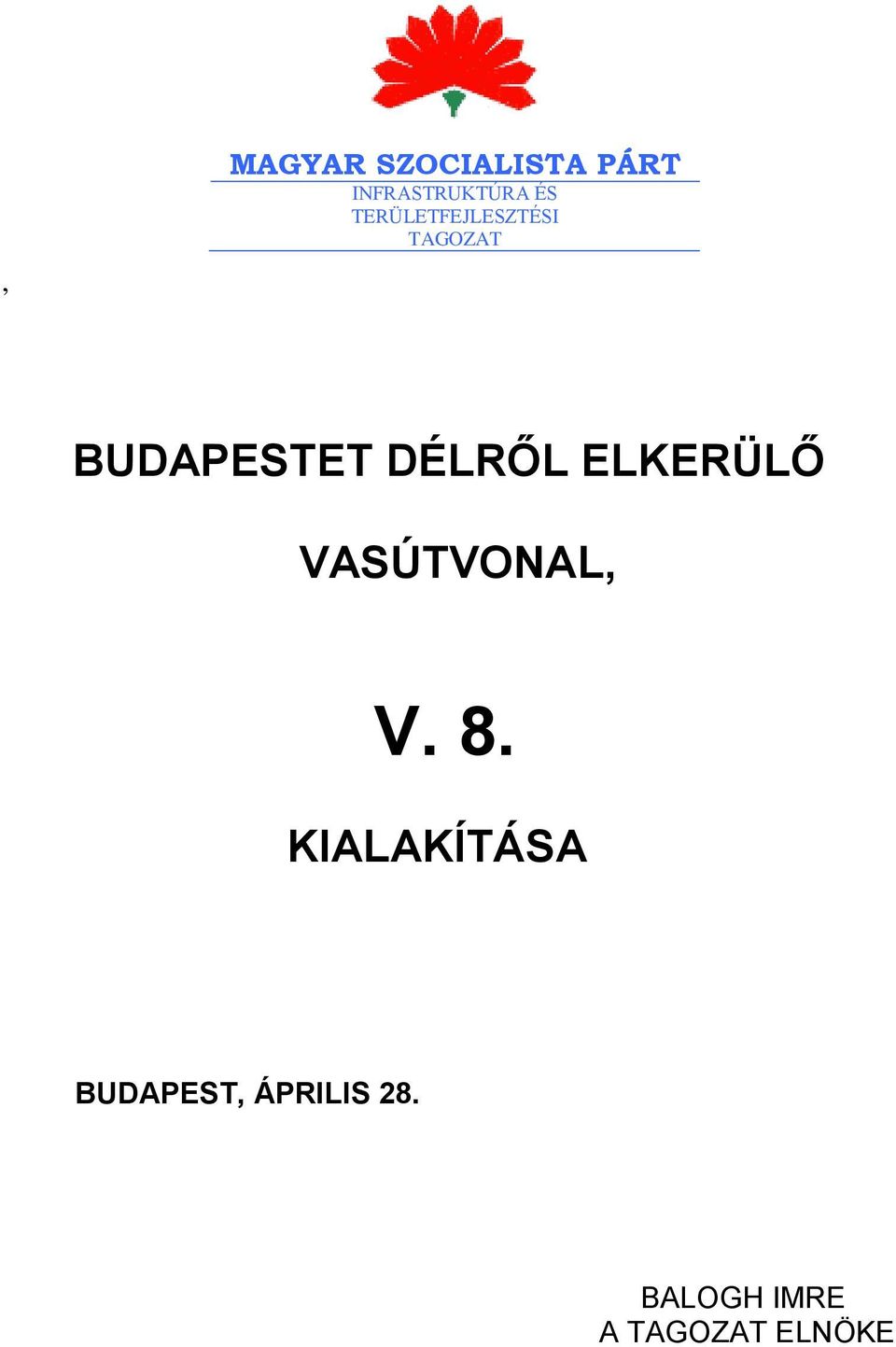 ELKERÜLŐ VASÚTVONAL, V. 8.