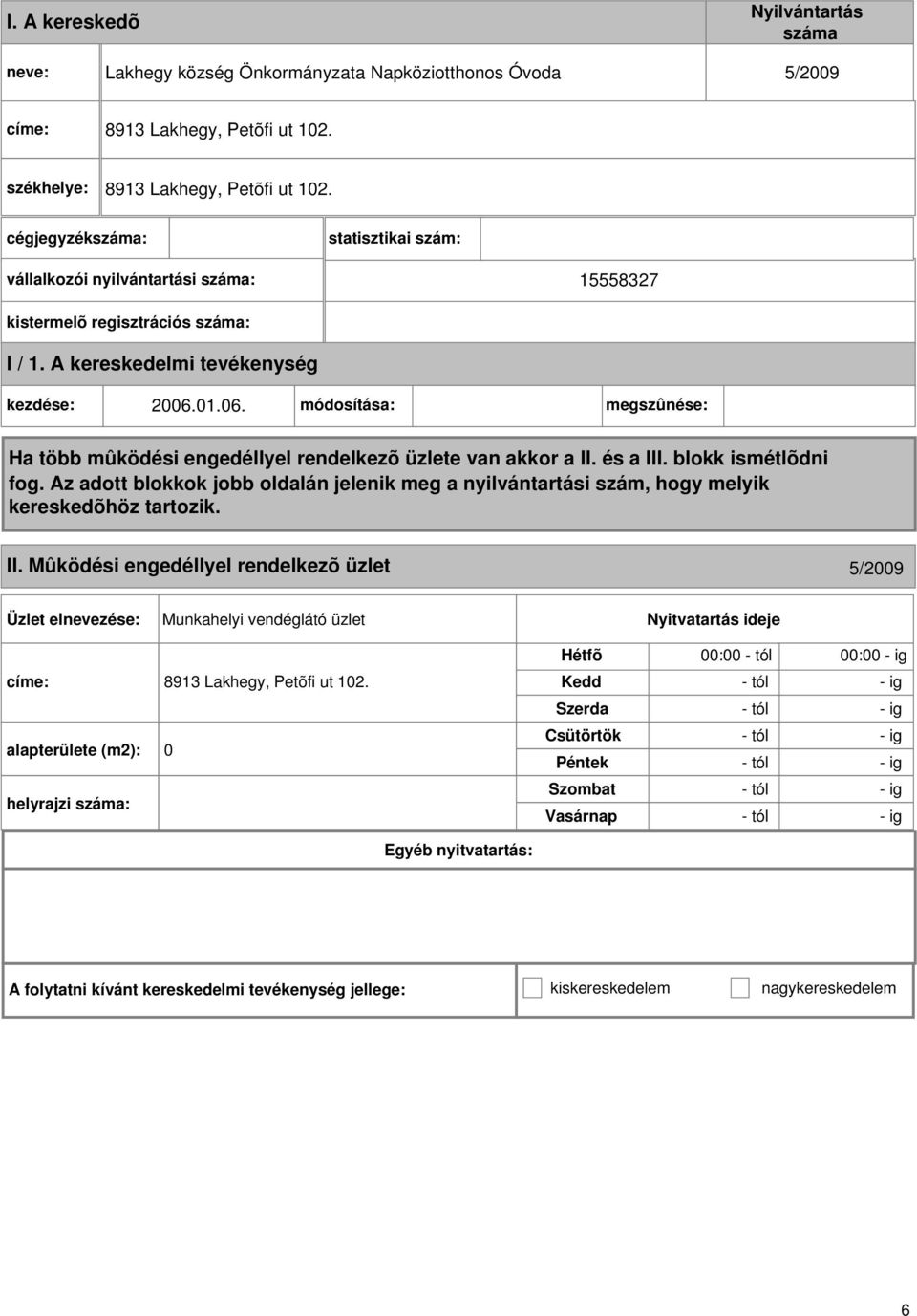 01.06. módosítása: megszûnése: II.