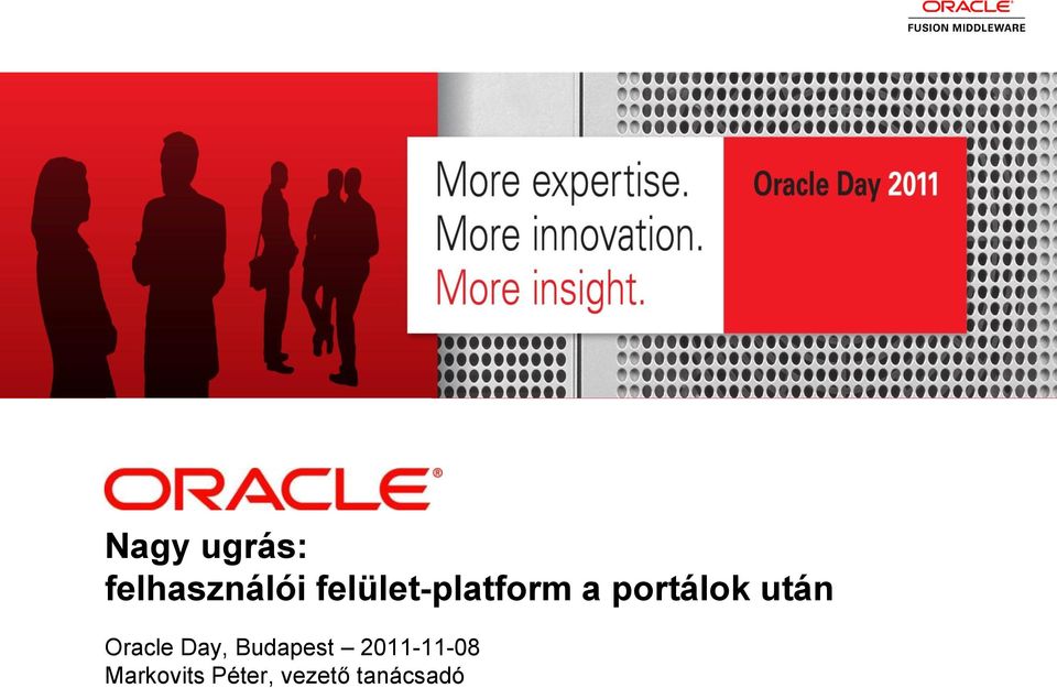 portálok után Oracle Day, Budapest