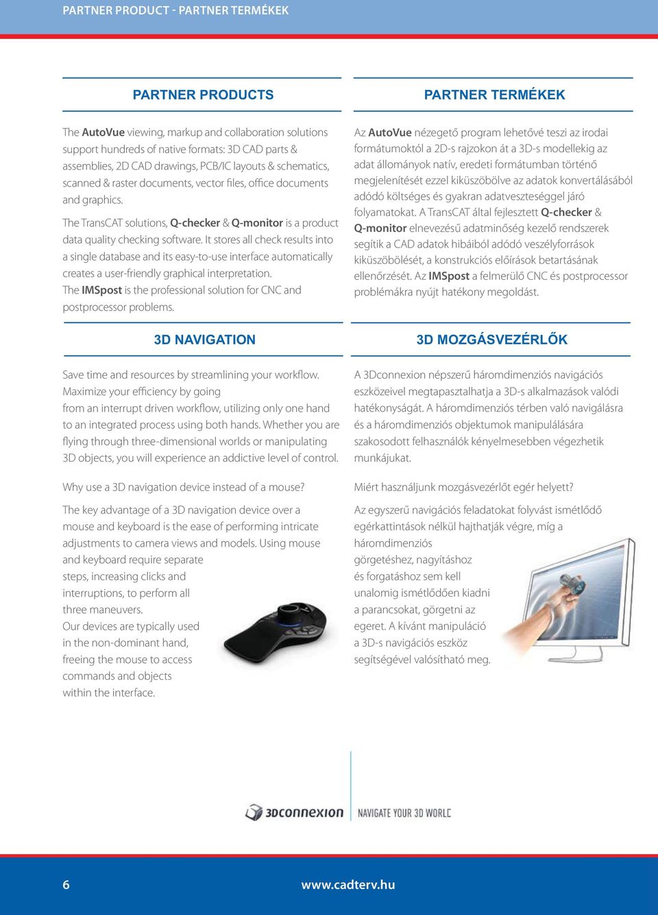 The TransCAT solutions, Q-checker & Q-monitor is a product data quality checking software.