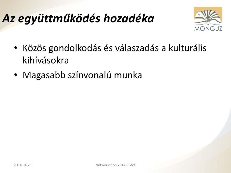 válaszadás a kulturális