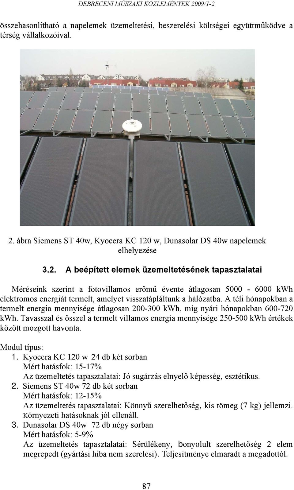 w, Dunasolar DS 40w napelemek elhelyezése 3.2.
