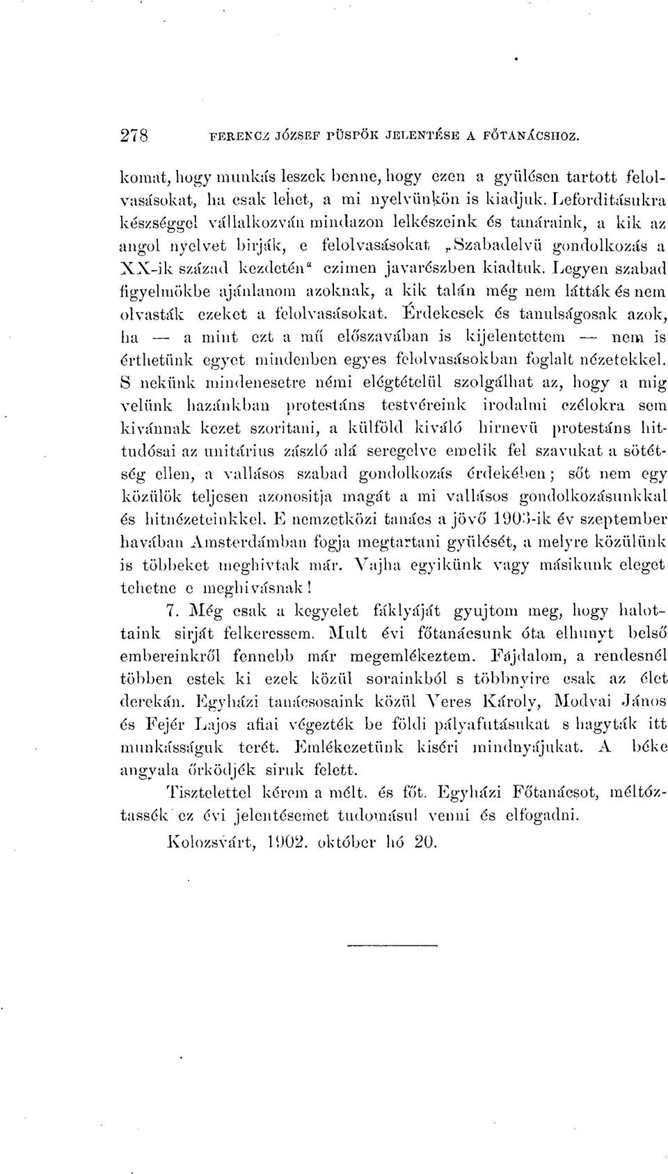 Legyen szabad figyelmükbe ajánlanom azoknak, a kik talán még nem látták és nem olvasták ezeket a felolvasásokat.