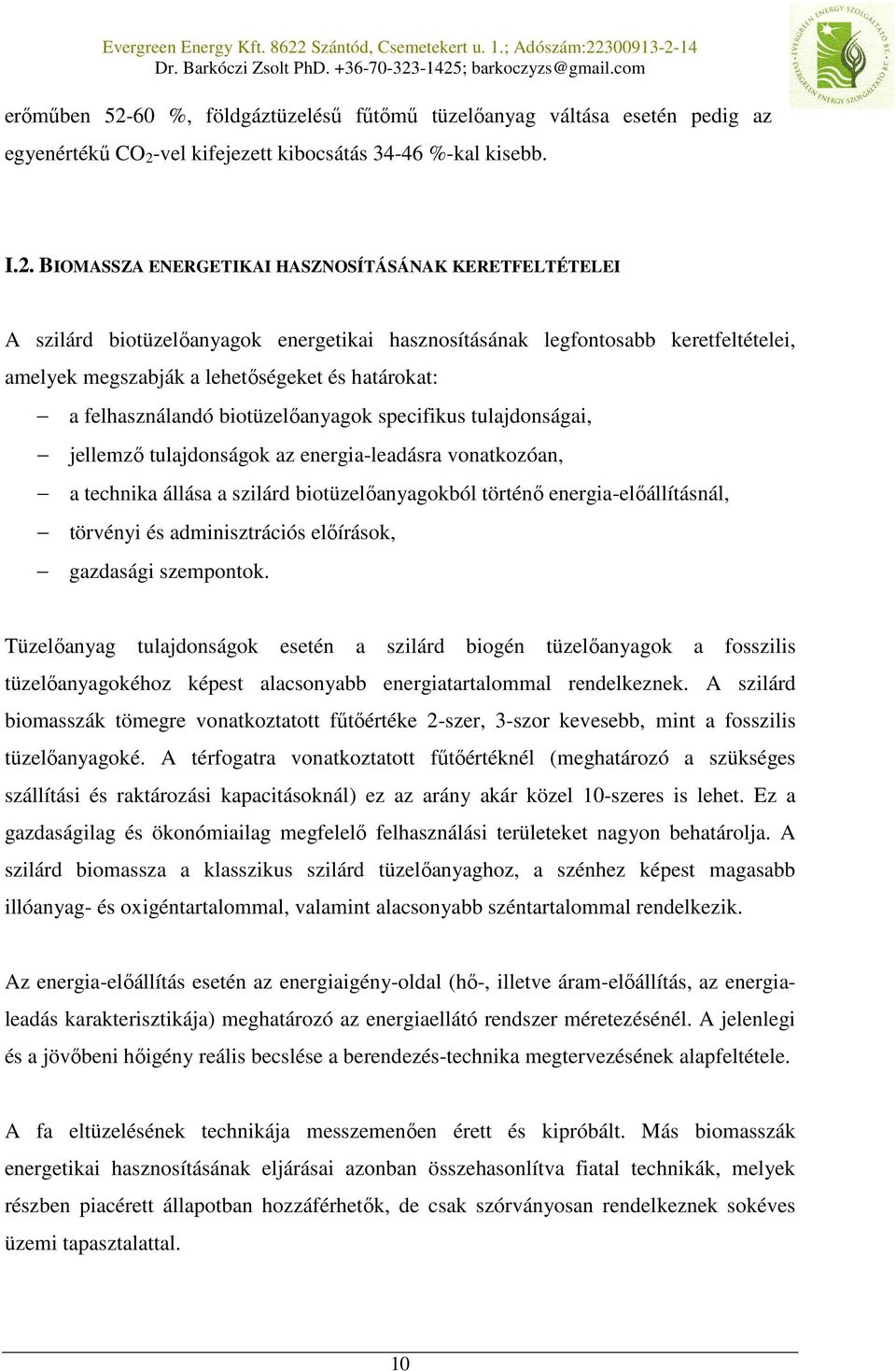 -vel kifejezett kibocsátás 34-46 %-kal kisebb. I.2.