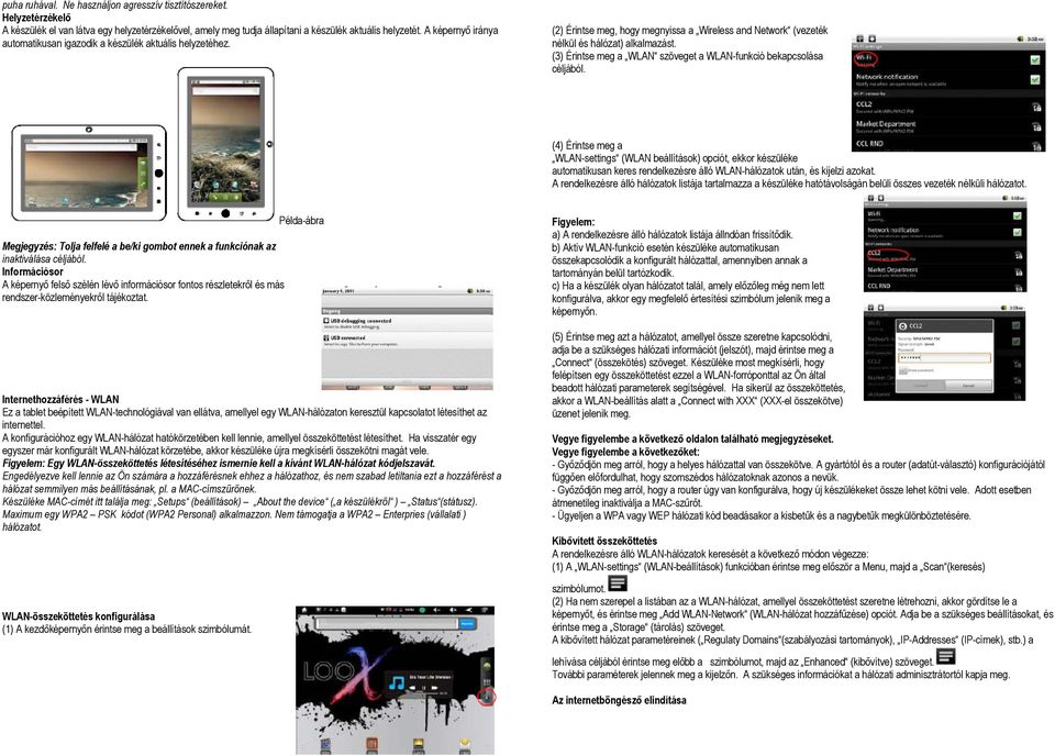 (3) Érintse meg a WLAN szöveget a WLAN-funkció bekapcsolása céljából.