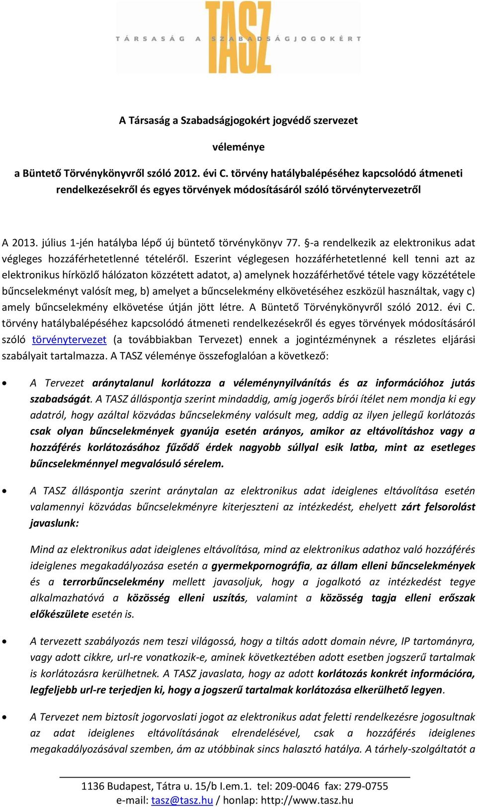 -a rendelkezik az elektronikus adat végleges hozzáférhetetlenné tételéről.