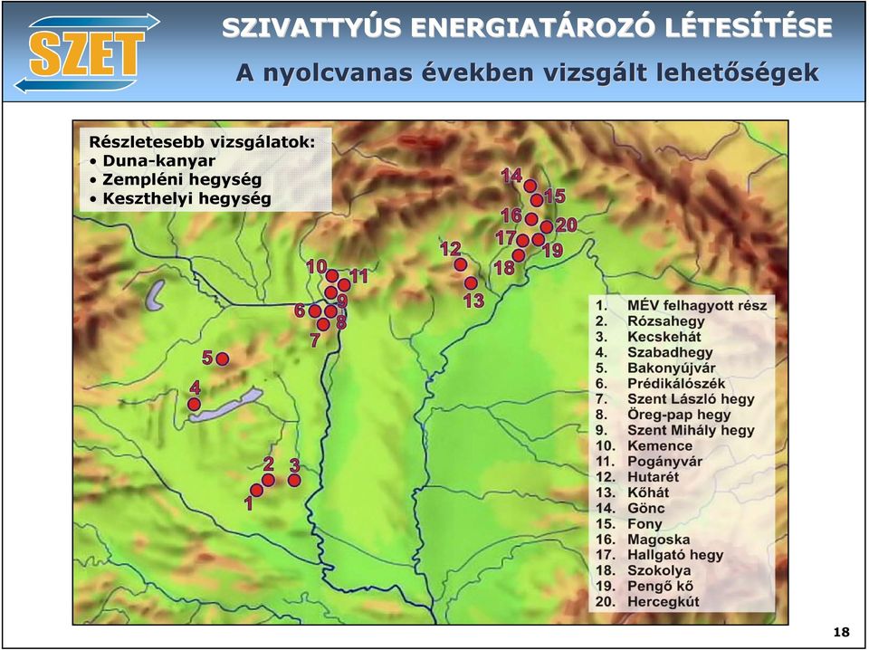 vizsgálatok: Duna-kanyar