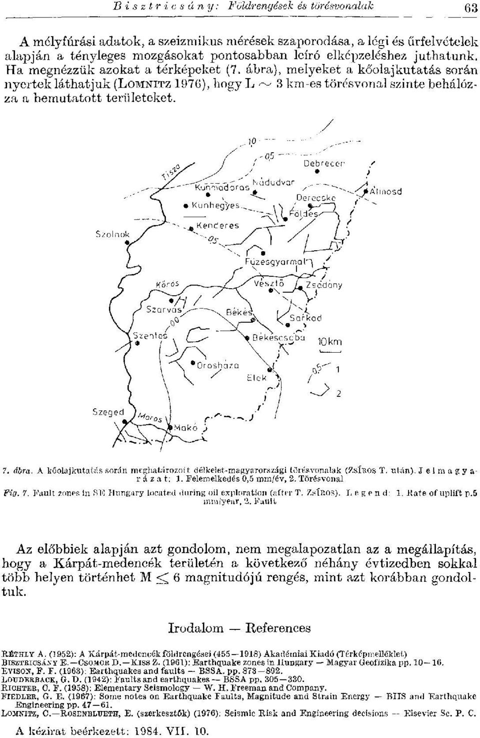 után). Jelmagyarázat: 1. Felemelkedés 0,5 mm/év, 2. Törésvonal Fig. 7. Fault zones in SE Hungary located during oil exploration (after T. ZSÍROS). Legend: 1. Rate of uplift p.5 mmiyear, 2.