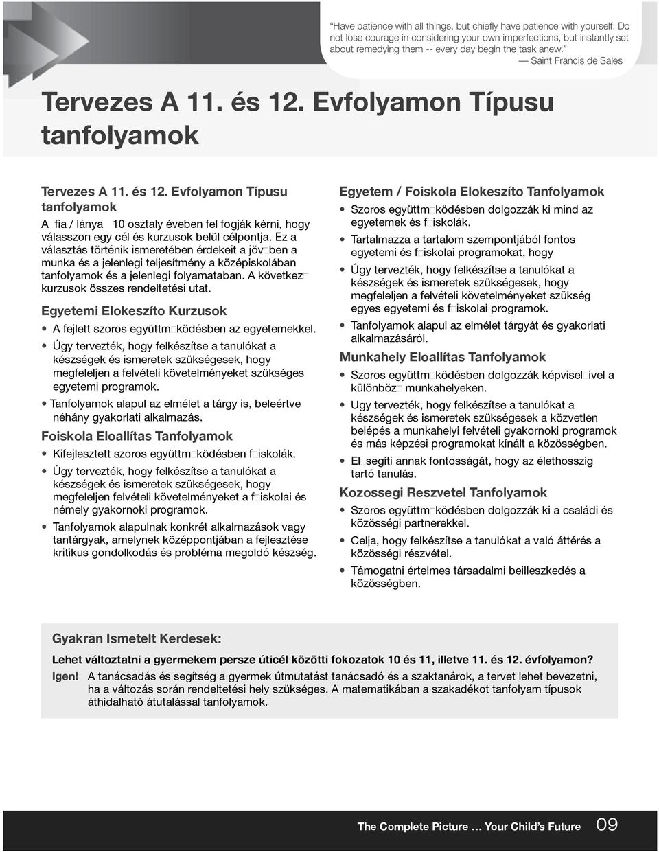 Evfolyamon Típusu Destination: tanfolyamok Ontario Colleges Tervezes A 11. és 12.