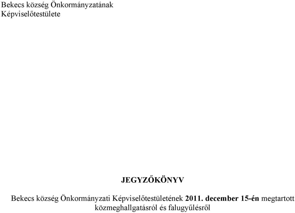 Önkormányzati Képviselőtestületének 2011.