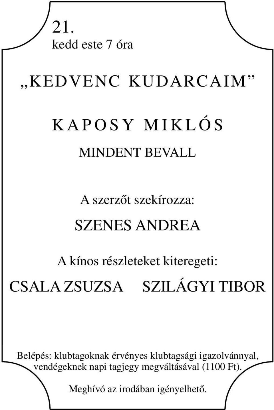 szerzőt szekírozza: SZENES ANDREA A kínos