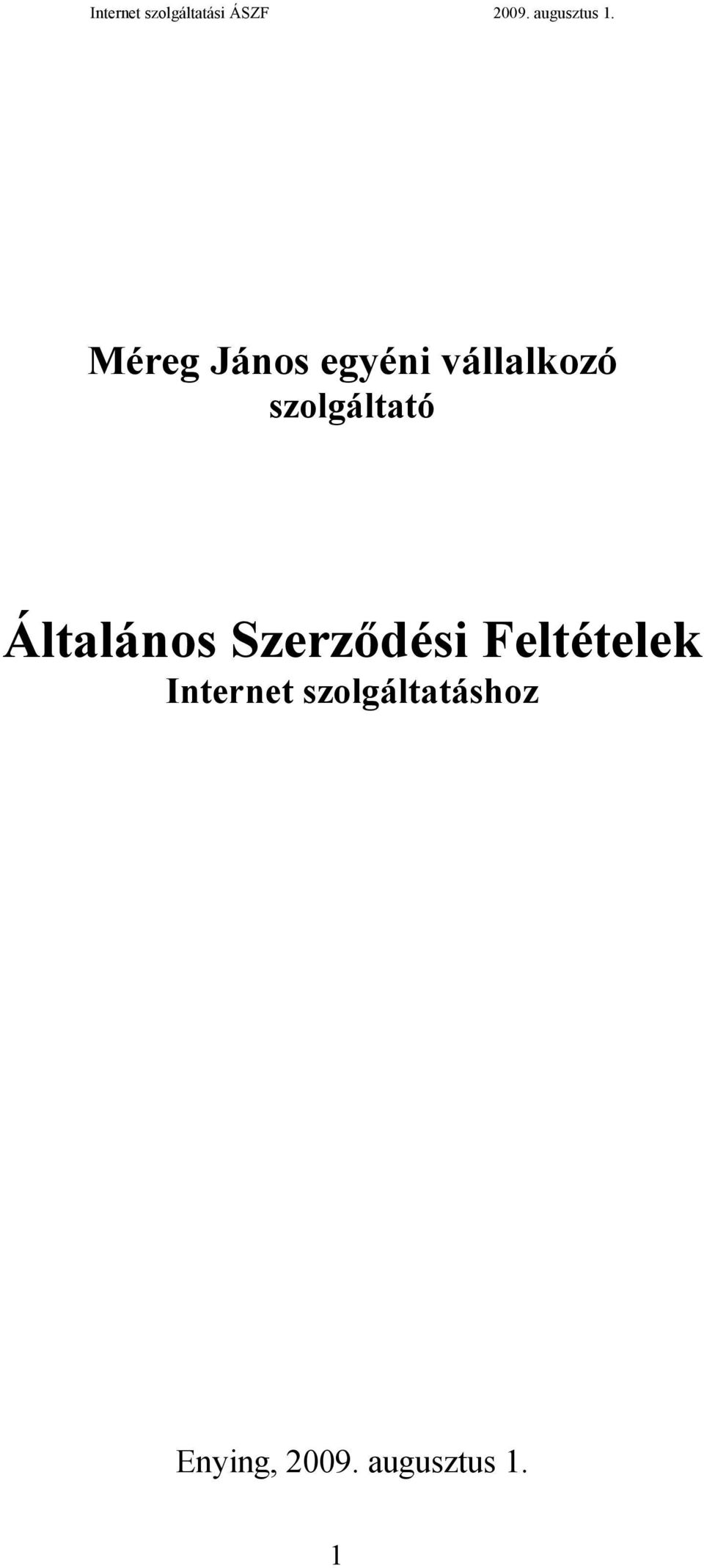 Szerződési Feltételek Internet