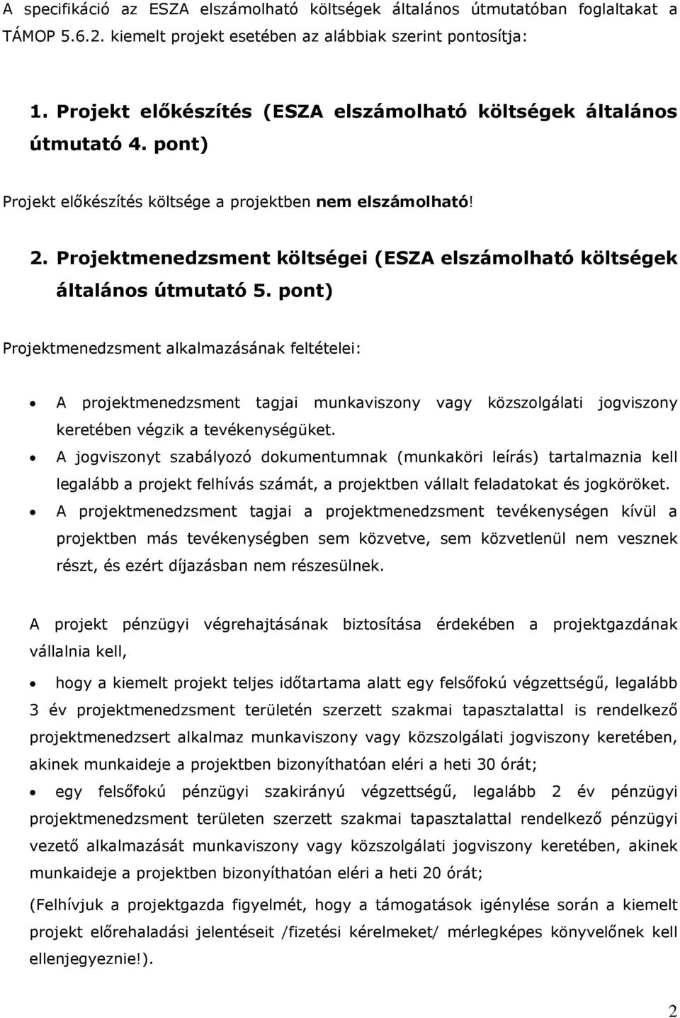 Projektmenedzsment költségei (ESZA elszámolható költségek általános útmutató 5.