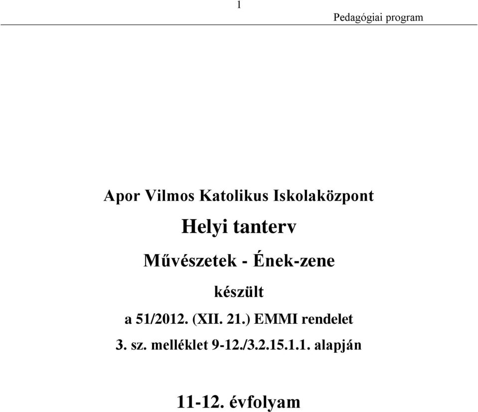 51/2012. (XII. 21.) EMMI rendelet 3. sz.