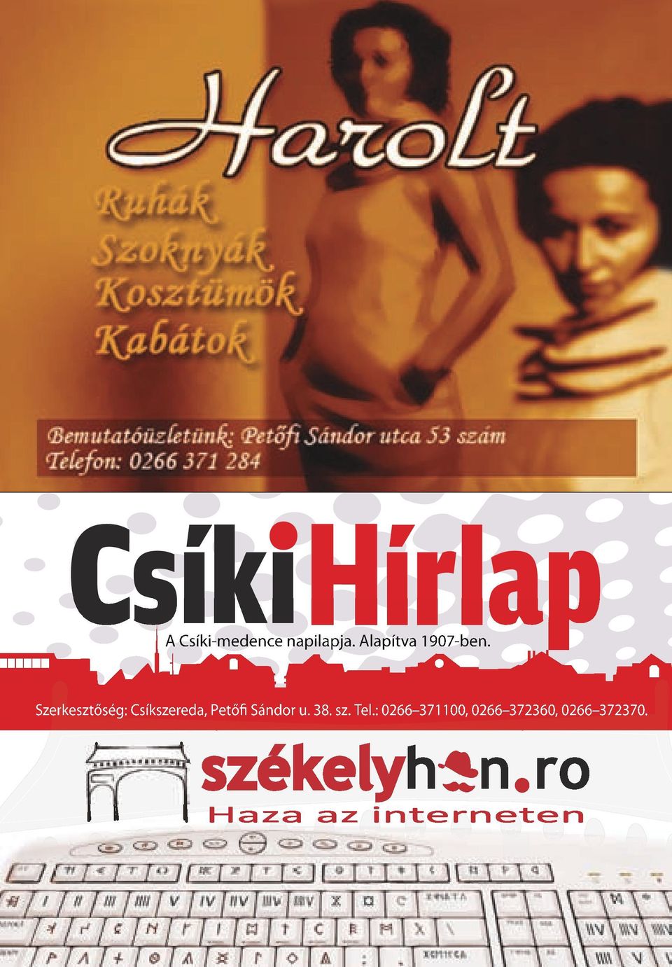 Szerkesztőség: Csíkszereda, Petőfi