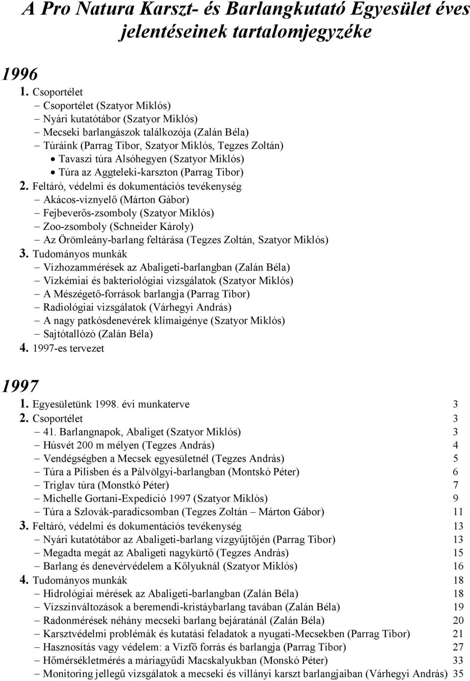 (Szatyor Miklós) Túra az Aggteleki-karszton (Parrag Tibor) 2.