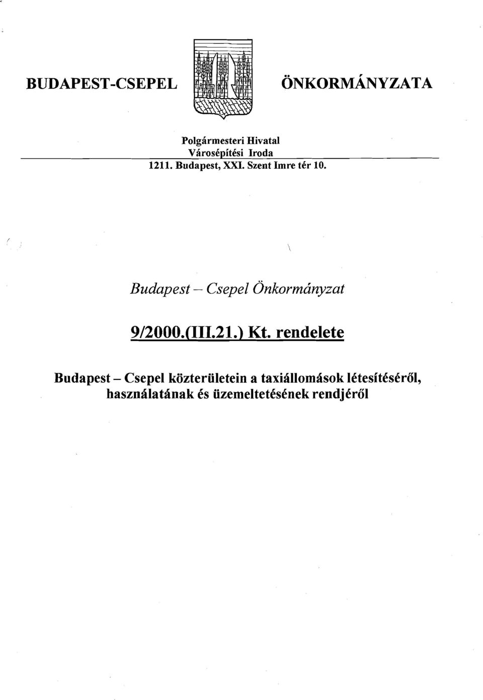 Budapest - Csepel Onkormdnyzat 9/2000.(111.21.) Kt.