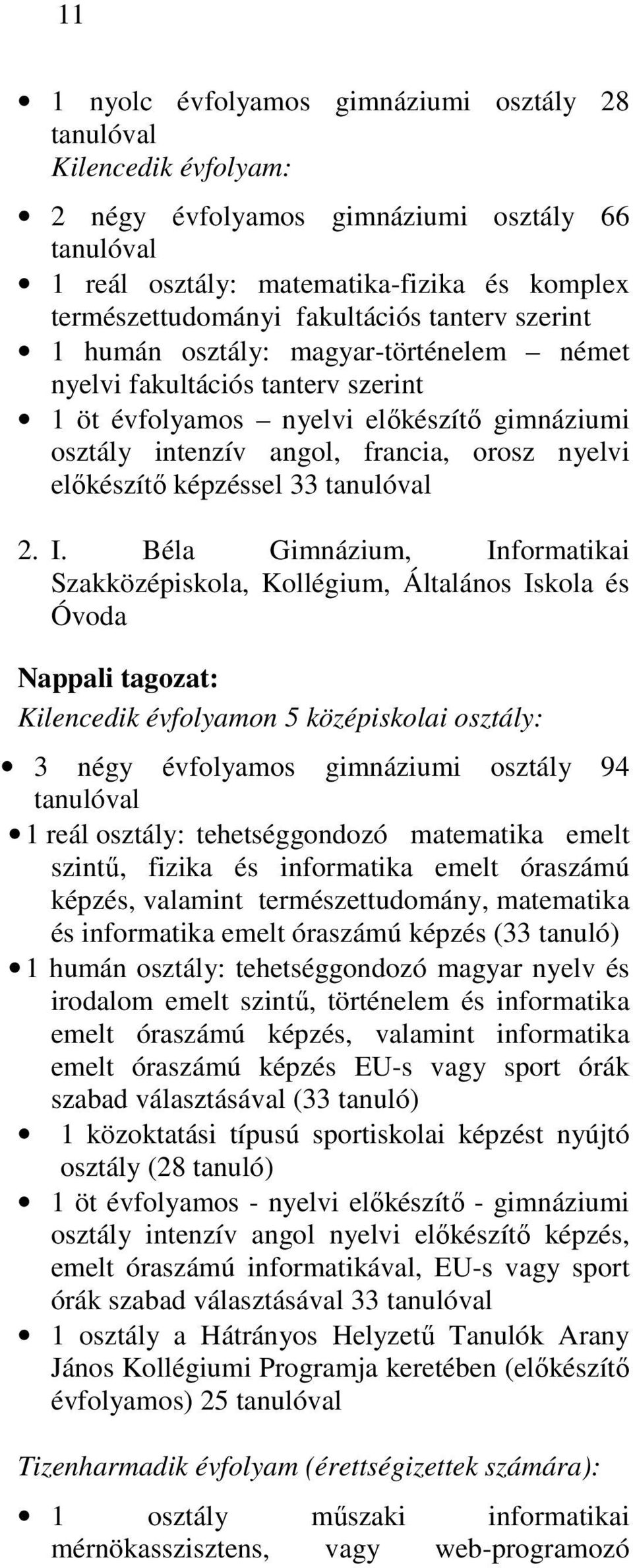 elıkészítı képzéssel 33 tanulóval 2. I.