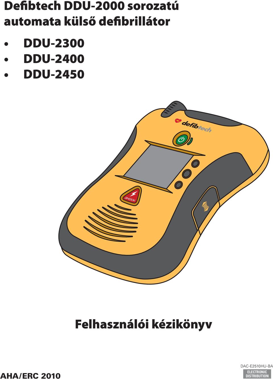 DDU-2300 DDU-2400 DDU-2450