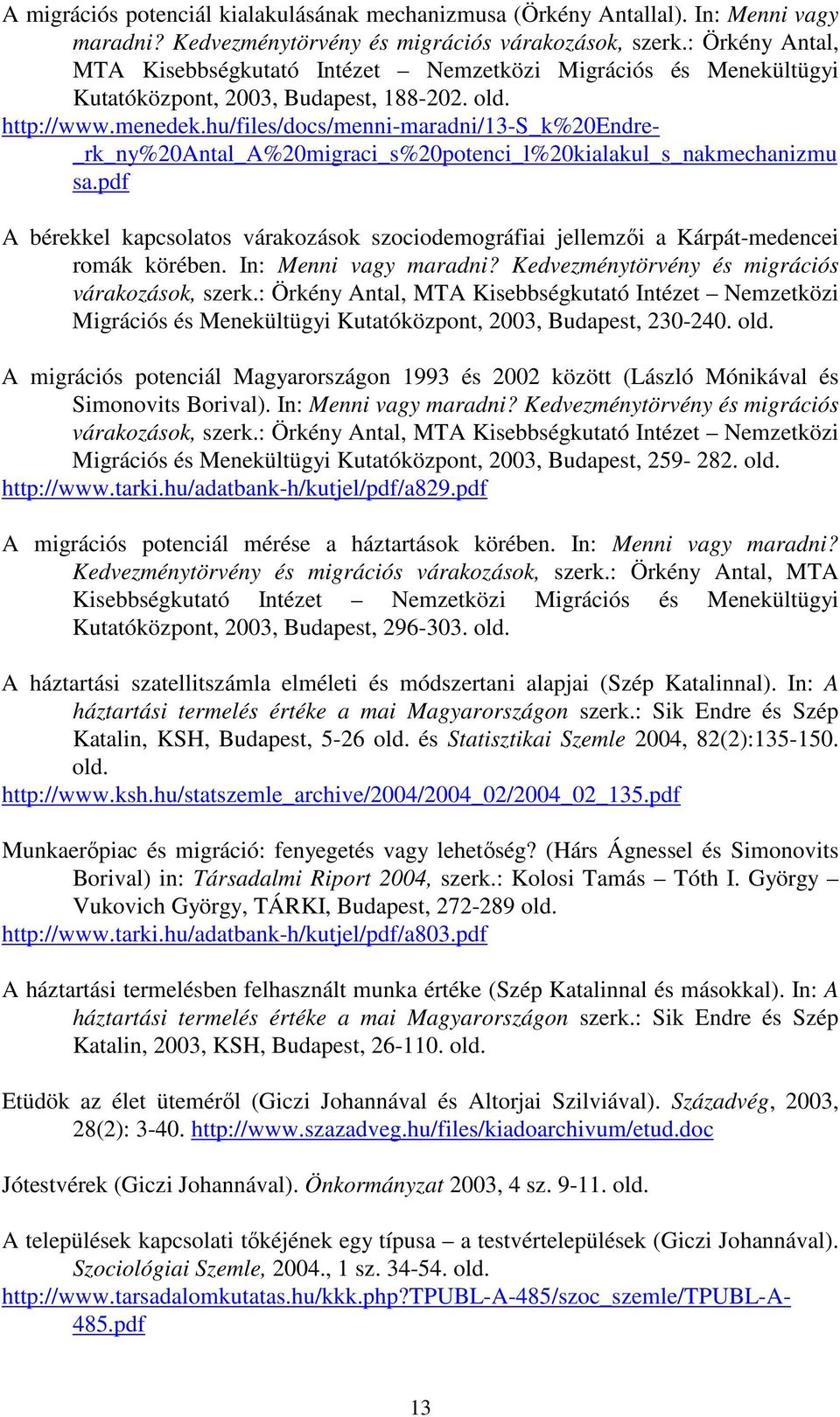 hu/files/docs/menni-maradni/13-s_k%20endre- _rk_ny%20antal_a%20migraci_s%20potenci_l%20kialakul_s_nakmechanizmu sa.