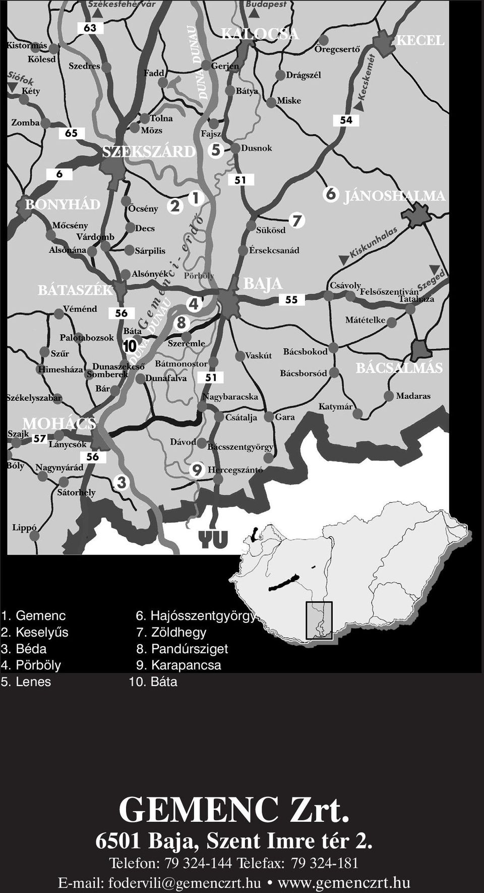 Báta GEMENC Zrt. 6501 Baja, Szent Imre tér 2.