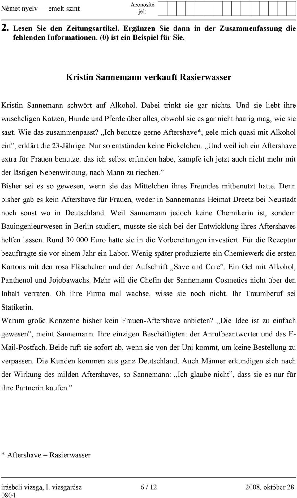 Und sie liebt ihre wuscheligen Katzen, Hunde und Pferde über alles, obwohl sie es gar nicht haarig mag, wie sie sagt. Wie das zusammenpasst?