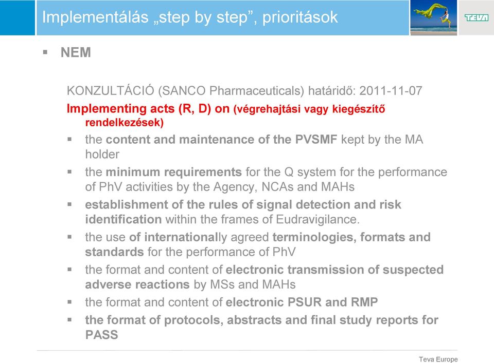 detection and risk identification within the frames of Eudravigilance.