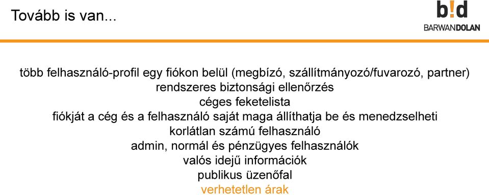 rendszeres biztonsági ellenőrzés céges feketelista fiókját a cég és a felhasználó saját