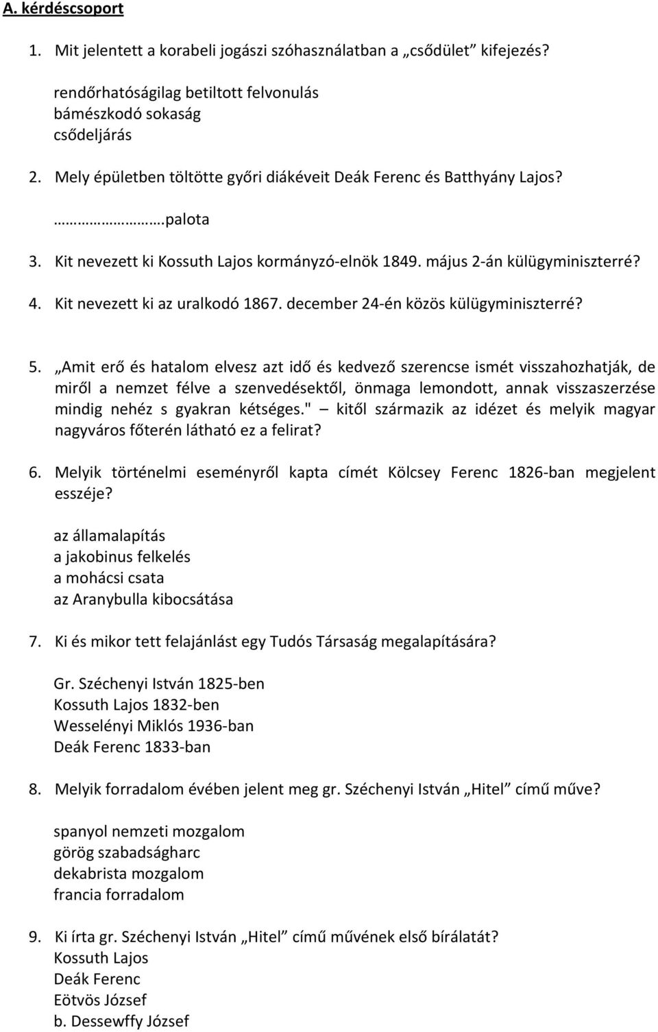 december 24 én közös külügyminiszterré? 5.