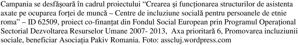 co-finanțat din Fondul Social European prin Programul Operațional Sectorial Dezvoltarea Resurselor Umane