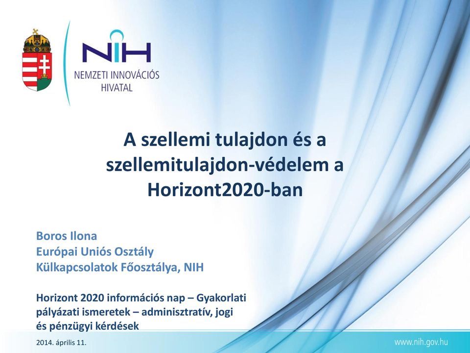 Külkapcsolatok Főosztálya, NIH Horizont 2020 információs nap