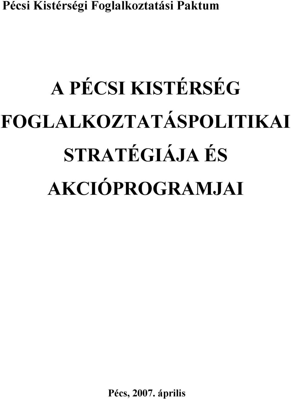 FOGLALKOZTATÁSPOLITIKAI