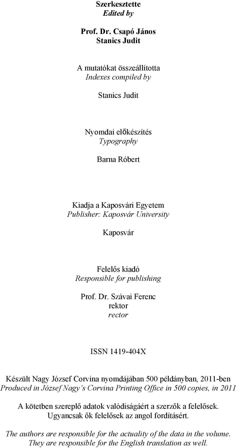 Kaposvár University Kaposvár Felelős kiadó Responsible for publishing Prof. Dr.