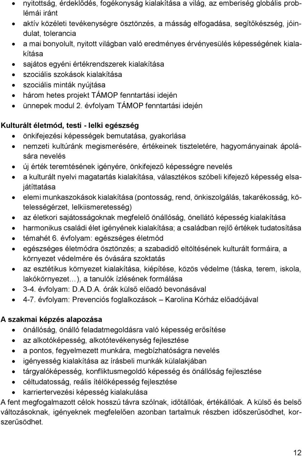 projekt TÁMOP fenntartási idején ünnepek modul 2.