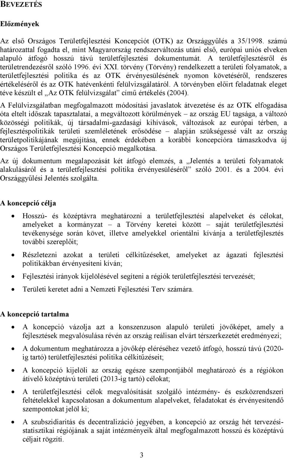 A területfejlesztésről és területrendezésről szóló 1996. évi XXI.