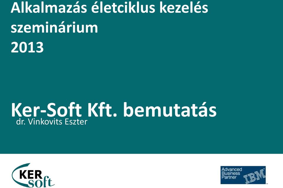 2013 Ker-Soft Kft.