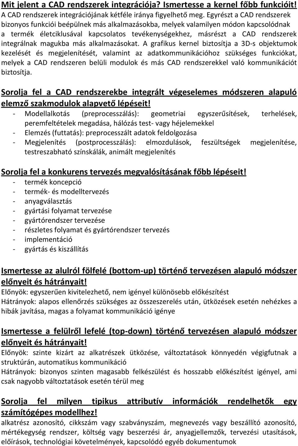 integrálnak magukba más alkalmazásokat.