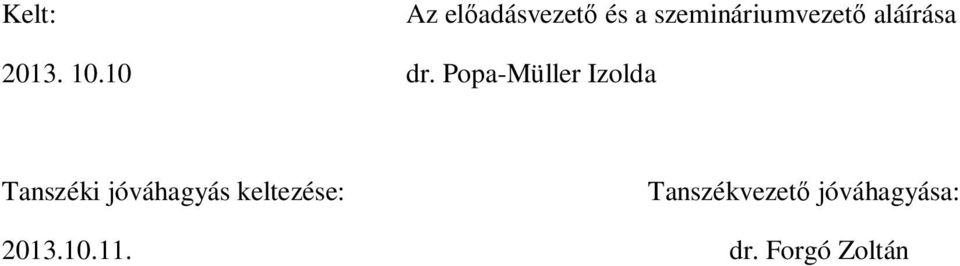 Popa-Müller Izolda Tanszéki jóváhagyás