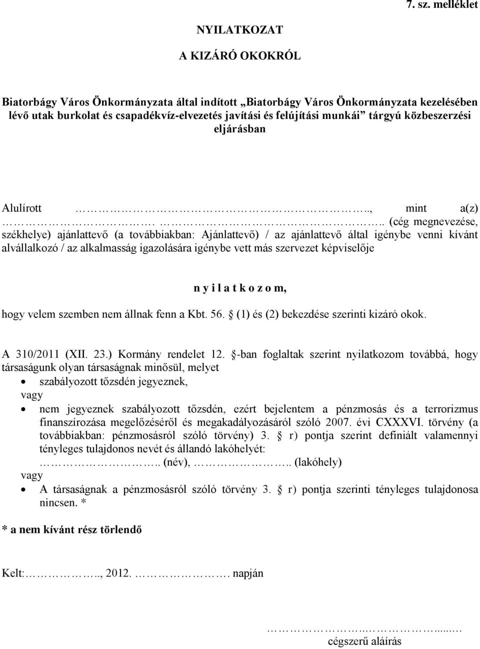 munkái tárgyú közbeszerzési eljárásban Alulírott.., mint a(z).