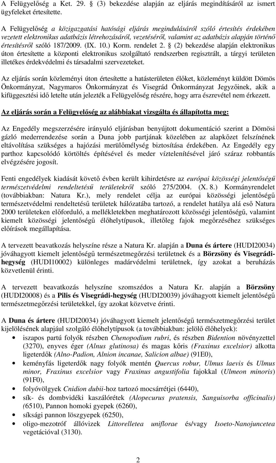 értesítésről szóló 187/2009. (IX. 10.) Korm. rendelet 2.