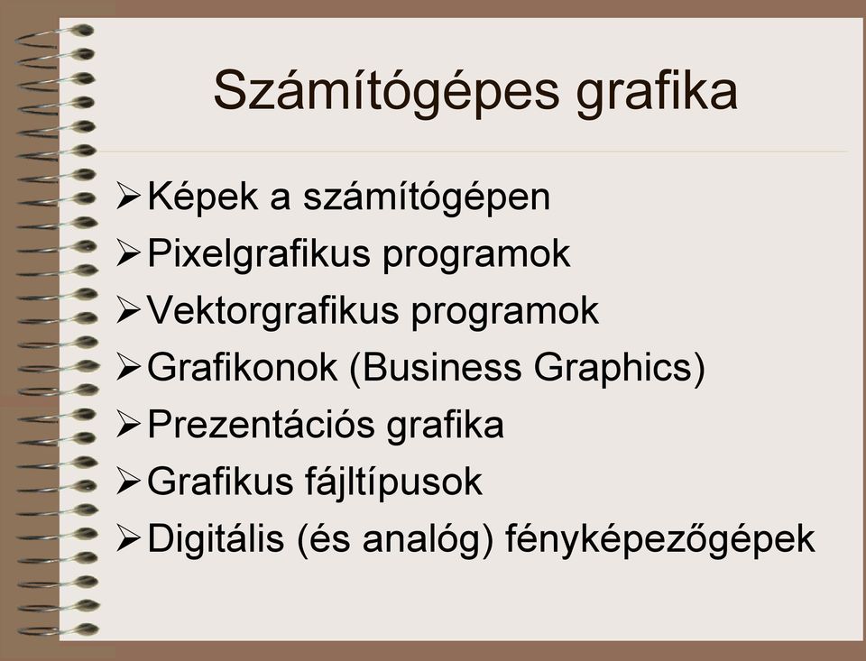 Grafikonok (Business Graphics) Prezentációs