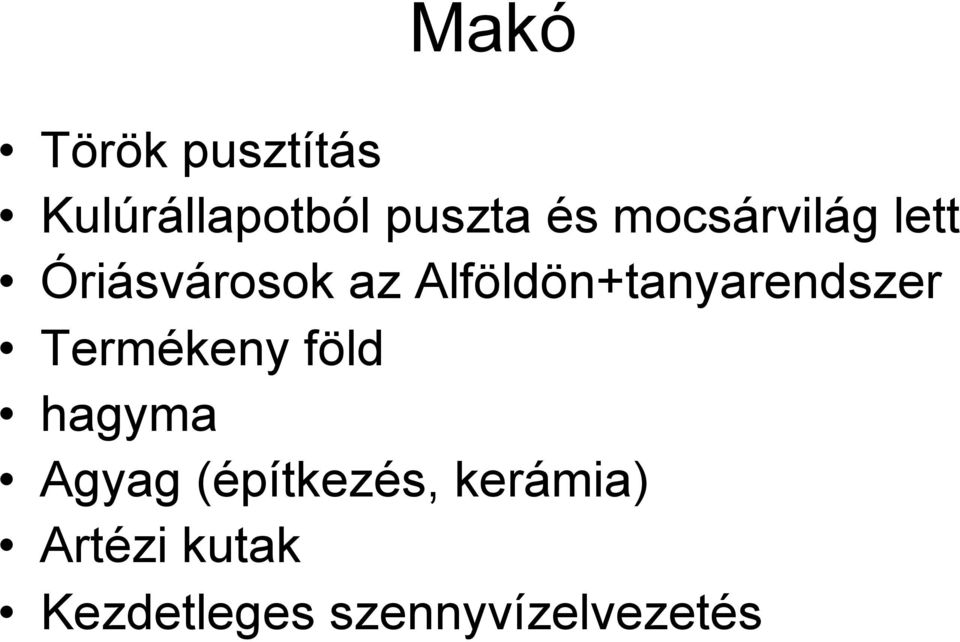 Alföldön+tanyarendszer Termékeny föld hagyma