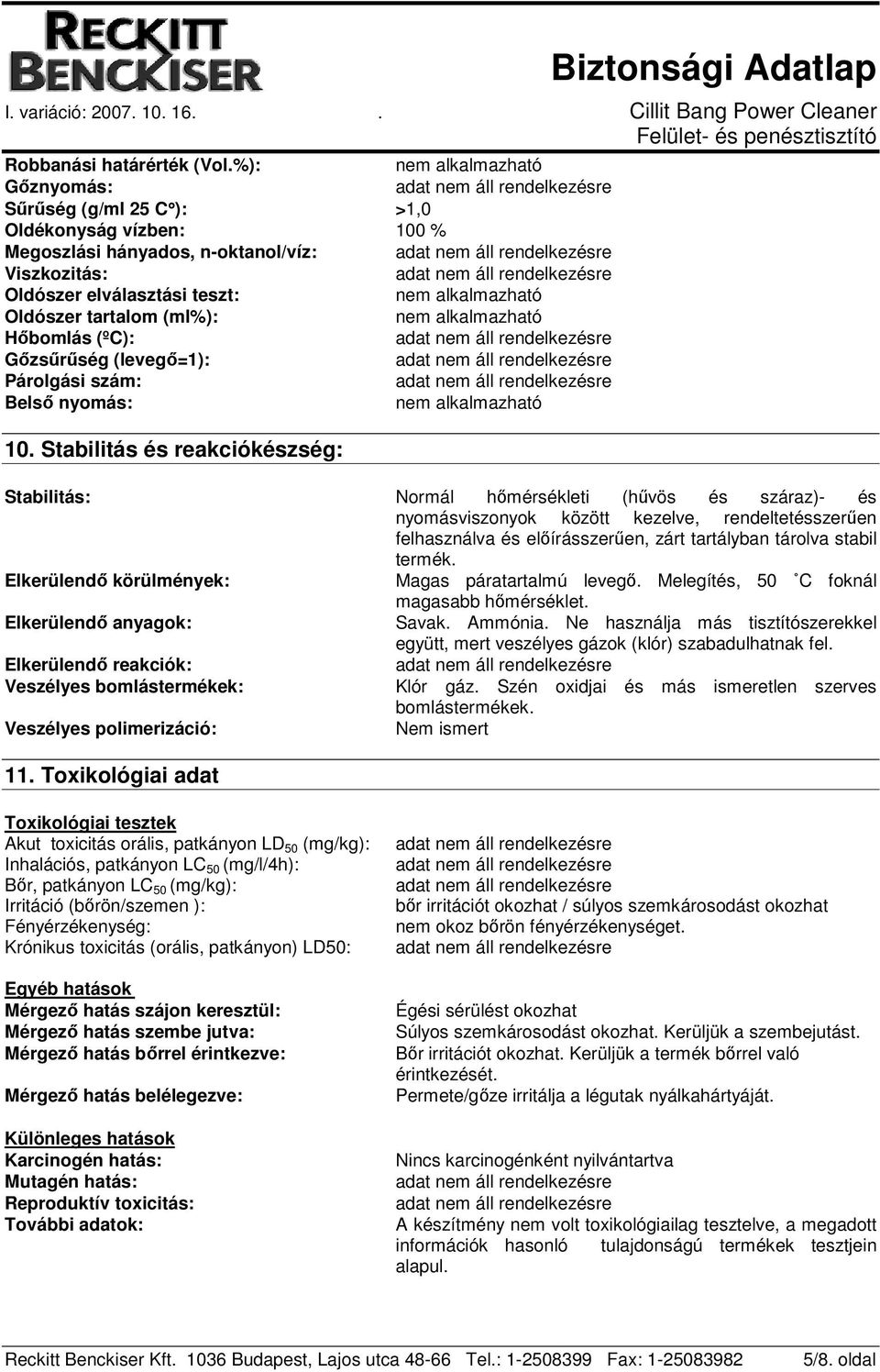 (levegő=1): Párolgási szám: Belső nyomás: 10.