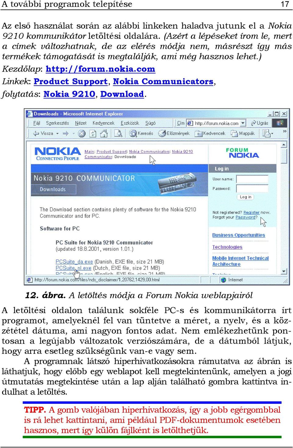 com Linkek: Product Support, Nokia Communicators, folytatás: Nokia 9210, Download. 12. ábra.