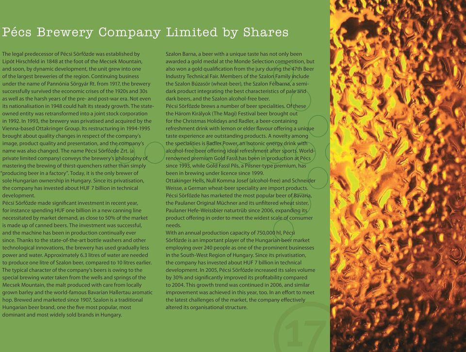 from 1917, the brewery successfully survived the economic crises of the 1920s and 30s as well as the harsh years of the pre- and post-war era.