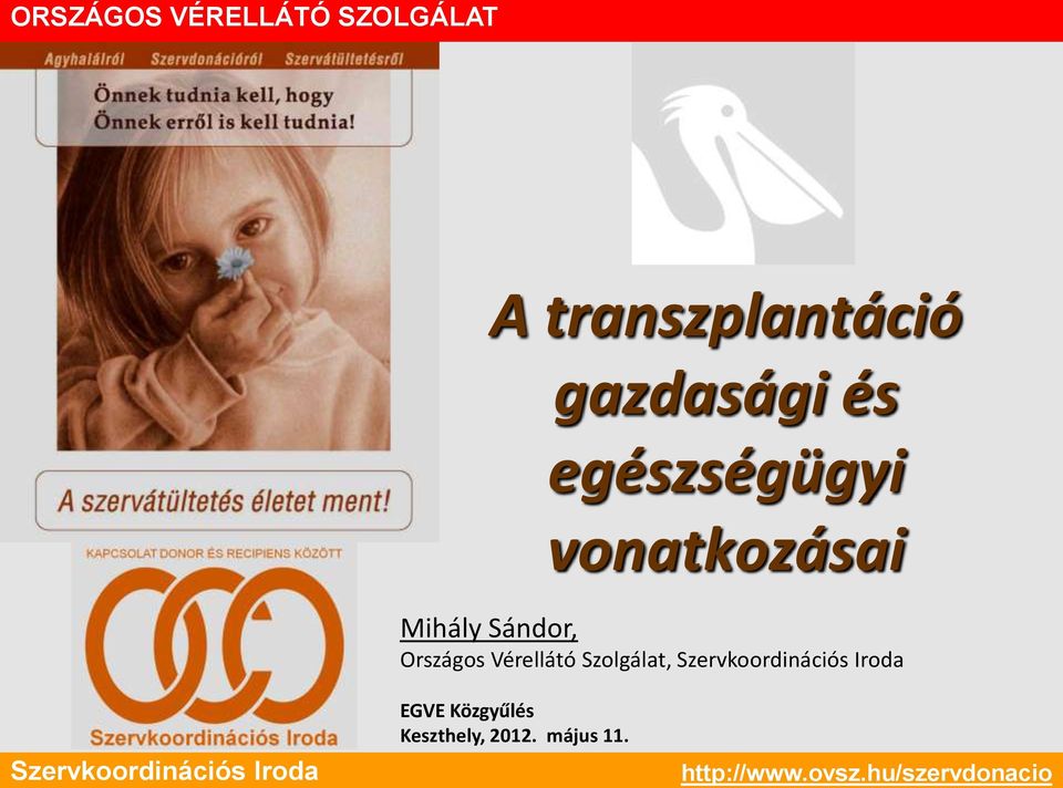 vonatkozásai Mihály Sándor, Országos