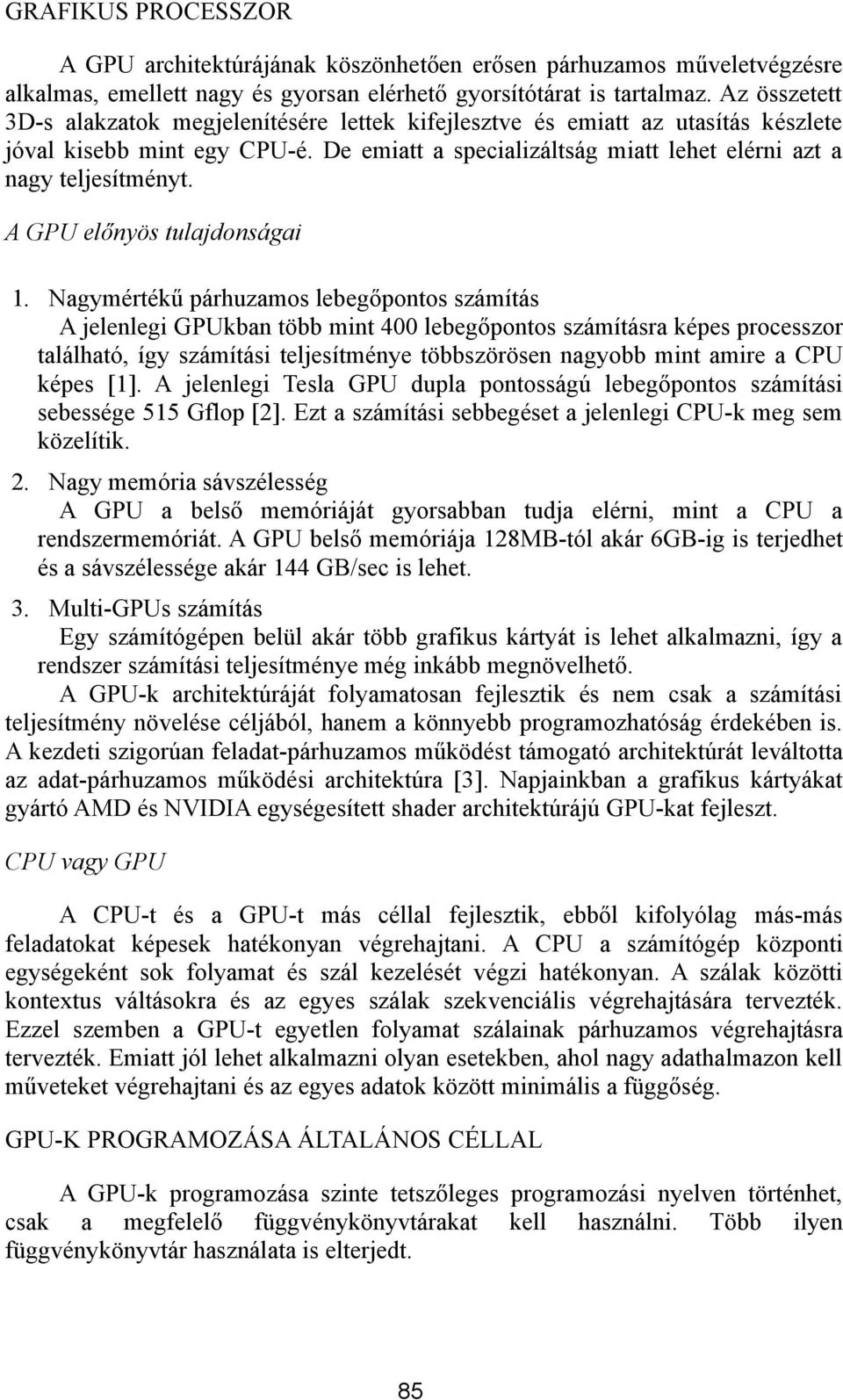 A GPU előnyös tulajdonságai 1.