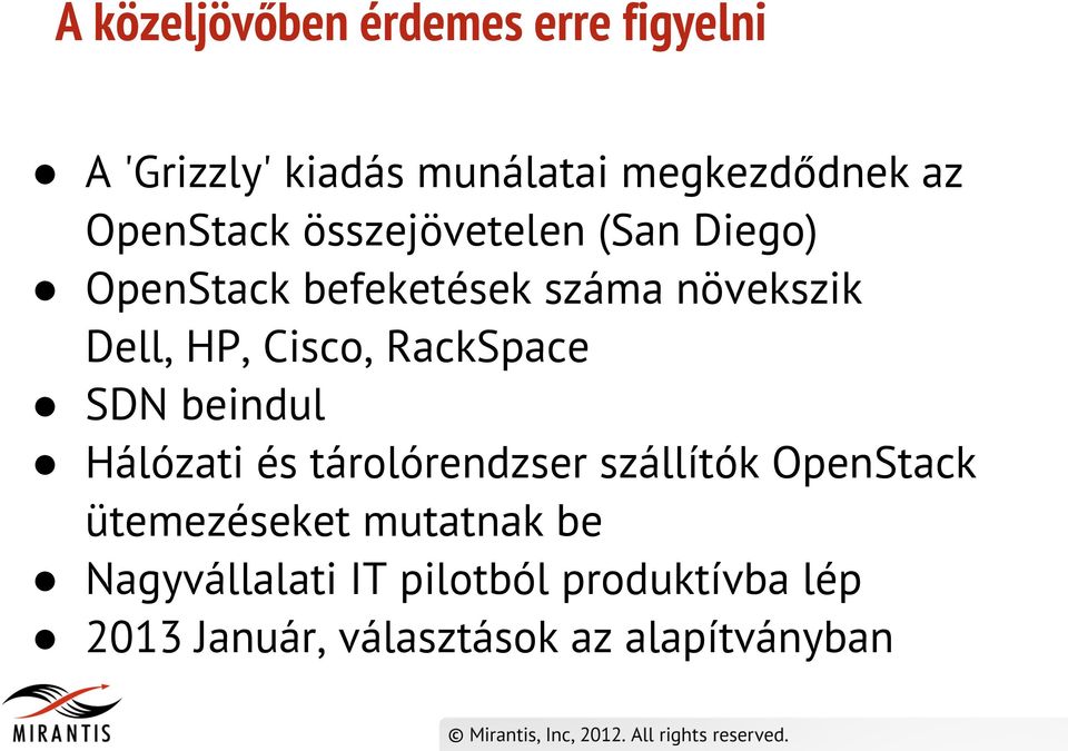 Cisco, RackSpace SDN beindul Hálózati és tárolórendzser szállítók OpenStack