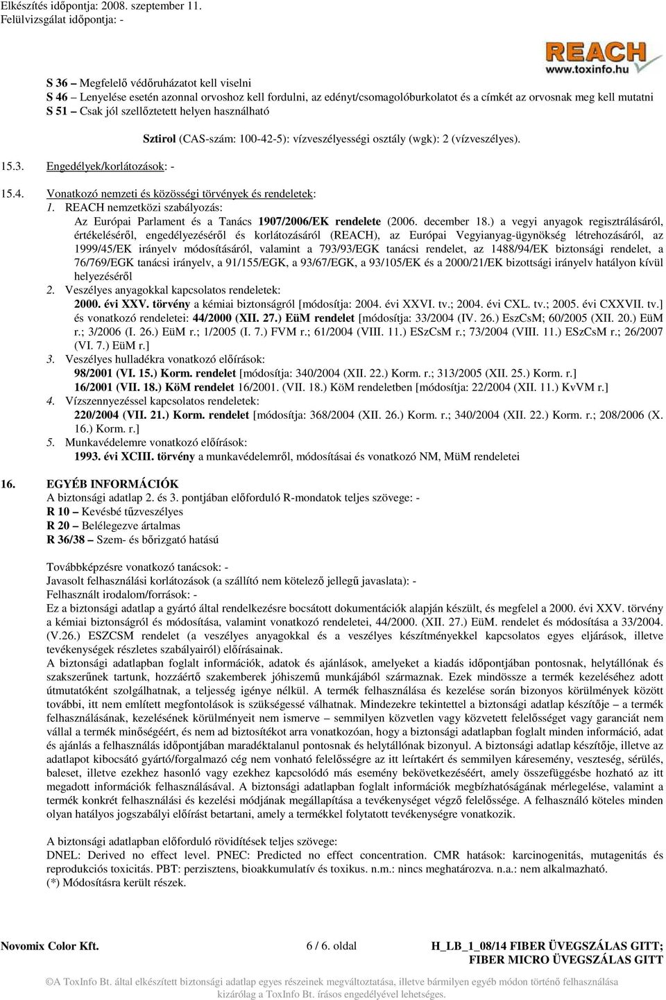 REACH nemzetközi szabályozás: Az Európai Parlament és a Tanács 1907/2006/EK rendelete (2006. december 18.