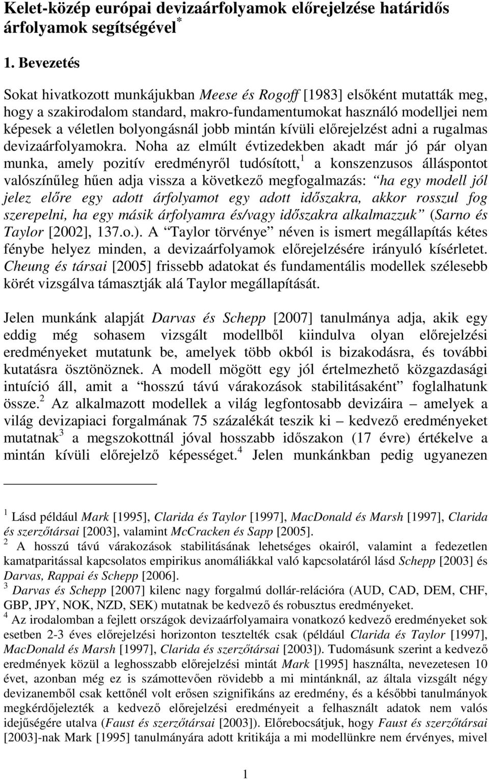 elırejelzés adni a rugalmas devizaárfolyamokra.